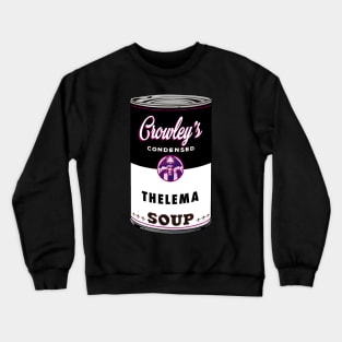 Thelema Soup Crewneck Sweatshirt